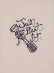 A "Just Beat It" Embroidered Flour Sack Towel with the word just beat up on it.
