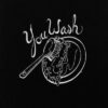 A black shirt with the words "You Wash" on it.