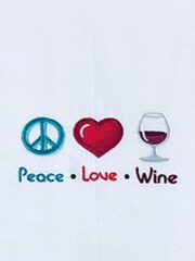 Sentence with product name: "Peace Love Wine" Embroidered Deluxe Flour Sack Towel (white).
